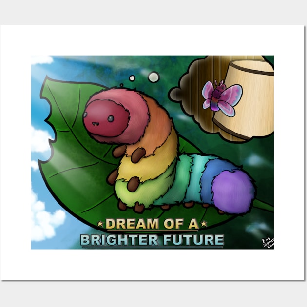 Dream of a Brighter Future! Wall Art by ErisMarie